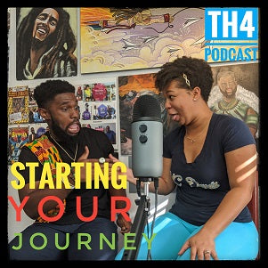 True Health 4ever Podcast Ep. 2 Starting Your Health Journey