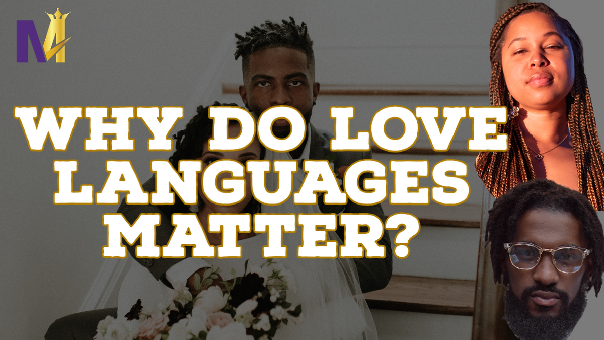 The 5 Love Languages Explained Ep. 106 – M4 Community
